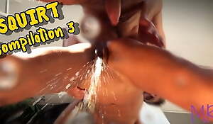 SPECIAL Video. SQUIRT Compilation #3 - MagiaRosa